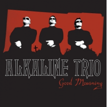 Alkaline Trio - Good Mourning