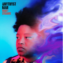 Kiah, Amythyst - Wary + Strange