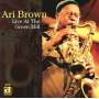 Brown, Ari - Live At the Green Mill