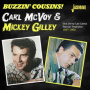 Carl McVoy Meets Mickey Gilley - Buzzin' Cousins - The Jerry Lee Lewis Family Tradition