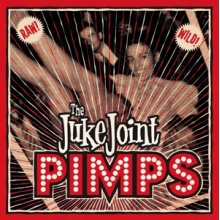 Juke Joint Pimps - Boogie Pimps