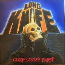Long Knife - Curb Stomp Earth