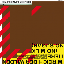 Roy & the Devil's Motorcy - Im Reich Der Wilden Tiere (No Milk No Sugar)
