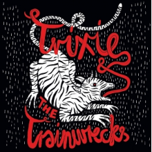 Trixie & the Trainwrecks - 7-(Black Cover) What Would You Do/Summertime