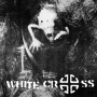 White Cross - 7-Fascist Ep