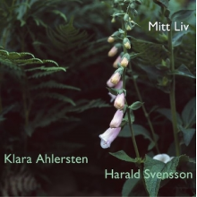 Ahlersten, Klara & Harald Svenson - Mitt Liv