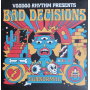 Bad Decisions - Subnormal