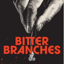 Bitter Branches - Let's Give the Land Back To the Animals