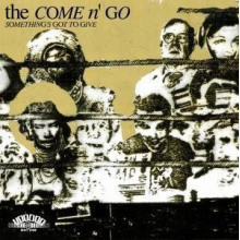 Come N'go - Something's Got To Give
