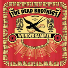 Dead Brothers - Wunderkammer