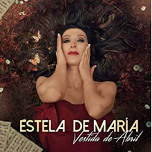 Maria, Estela De - Vestida De Abril