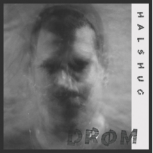 Halshug - Drom