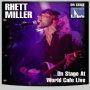 Miller, Rhett - World Cafe Live