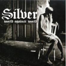 Silver - World Against World