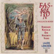 Lencses, Lajos & Antal Varadi & Sjosjana Rudiakov - Honegger: Fazination English-Horn
