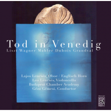 Lencses, Lajos & Kammerakademie Budapest - Liszt: Tod In Venedig