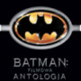 BATMAN ANTOLOGIA - 4 FILMY (8 DVD)