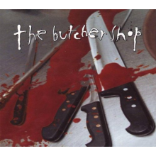 Butcher Shop - Complete Discography