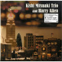 Mitsuaki, Kishi -Trio- - Kishi Mitsuaki Trio and Harry Allen