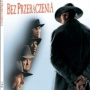 BEZ PRZEBACZENIA (2 DVD) PREMIUM COLLECTION