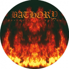 Bathory - Destroyer of Worlds