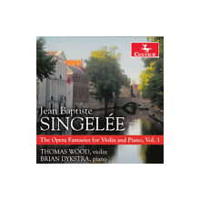 Singelee, J.B. - Opera Fantasies For Violin & Piano Vol.1