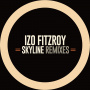 Fitzroy, Izo - Skyline Remixes Ep