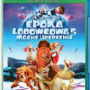 EPOKA LODOWCOWA 5: MOCNE UDERZENIE (2BD 3-D)