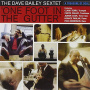 Bailey, Dave -Sextet- - One Foot In the Gutter
