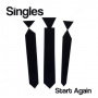 Singles - Start Again