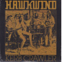 Hawkwind - 7-Kerb Crawler / Hunky Dorky