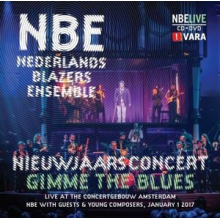 Nederlands Blazers Ensemble - Gimme the Blues