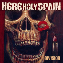 Here Holy Spain - Division