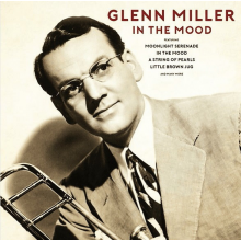 Miller, Glenn - In the Mood