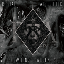 Ritual Aesthetic - Wound Garden