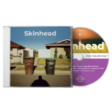 Skinhead - It's a Beautiful Day, What a Beautiful Day