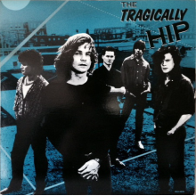 Tragically Hip - Tragically Hip