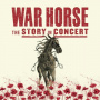 V/A - War Horse - the Story In Concert
