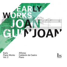 Castro, Alfonso Calderon De - Guinjoan: Early Piano Works Vol. 2