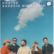 Cortex & Hedvig Mollestad - Did We Really?