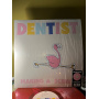 Dentist - (Pink) Making a Scene