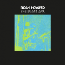 Howard, Noah - Black Ark