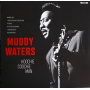 Muddy Waters - Hoochie Coochie Man