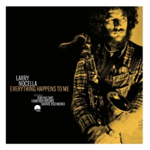 Nocella, Larry - Everything Happens To Me