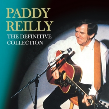 Reilly, Paddy - Definitive Collection