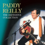 Reilly, Paddy - Definitive Collection