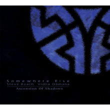 Roach, Steve & Vidna Obmana - Somewhere Else