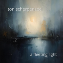 Scherpenzeel, Ton - A Fleeting Light