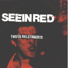 Seein Red - This Machine Kills Fascists