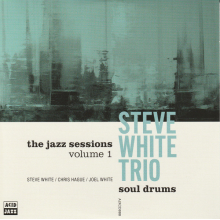 Steve White Trio - Soul Drums